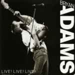 Bryan Adams = ブライアン・アダムス – Live! Live! Live! (1989, CD 