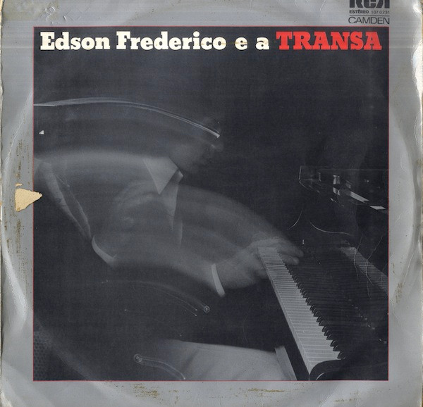 télécharger l'album Edson Frederico - Edson Frederico E A Transa