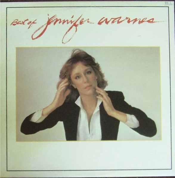 Jennifer Warnes – Best Of Jennifer Warnes (1982, Vinyl) - Discogs