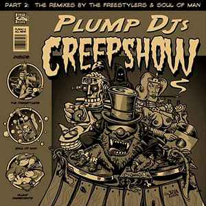 Creepshow (The Remixes) - Plump DJs