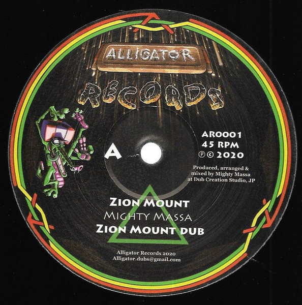 Mighty Massa / Alligator Dubs – Mount Zion / The Kings