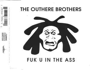 The Outhere Brothers - Fuk U In The Ass (The Remixes) album cover