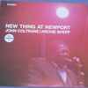 John Coltrane / Archie Shepp - New Thing At Newport