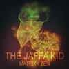 The Jaffa Kid - Matrixx Zen