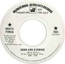 45cat - Brute Force - Adam And Evening / The Purpose Of A Circus - Warner  Bros. - New Zealand - B.7224