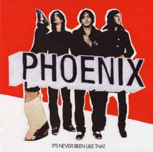 Phoenix - It's Never Been Like That album cover