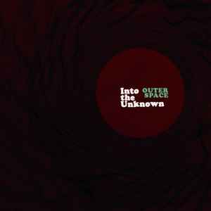 Outer Space (7) - Into The Unknown album cover