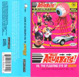 The Aquabats! – The Fury Of The Aquabats! (1997, Cassette) - Discogs