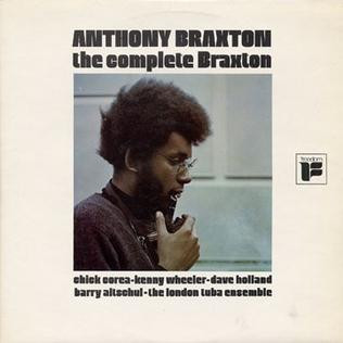 Anthony Braxton - The Complete Braxton | Releases | Discogs