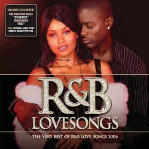 Various - R&B Lovesongs - The Very Best Of R&B Love Songs 2006 album cover