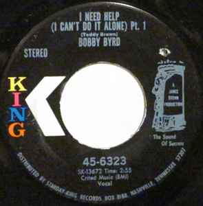 I Need Help (I Can't Do It Alone) - Bobby Byrd