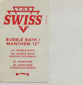 The Swiss - Bubble Bath / Manthem 12