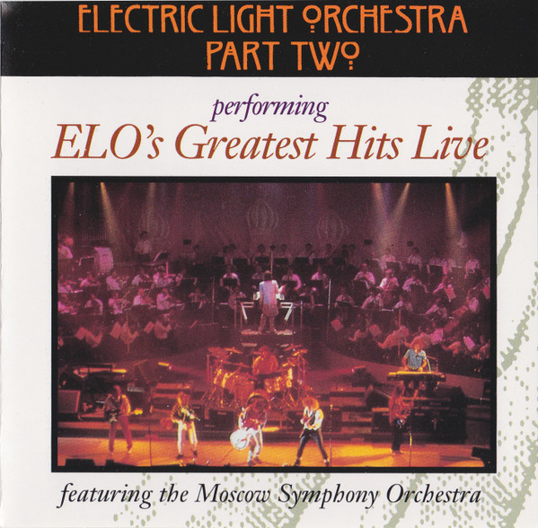 Electric Light Orchestra Part Two Featuring The Moscow Symphony 