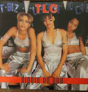 TLC - Diggin' On You