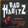 Bad Habitz (3) - Dedicated To Thin Lizzy