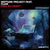 Neptune Project Feat. Fluir - Feel My Heart