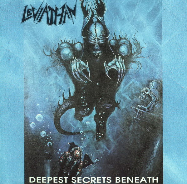 Leviathan – Deepest Secrets Beneath (1994