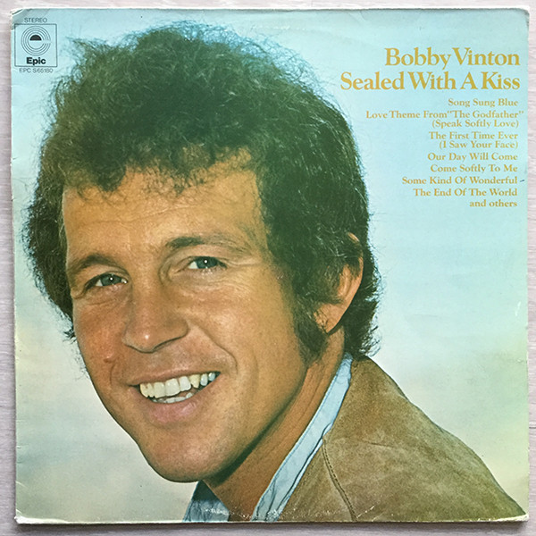 Bobby Vinton – Sealed With A Kiss (1972, Vinyl) - Discogs