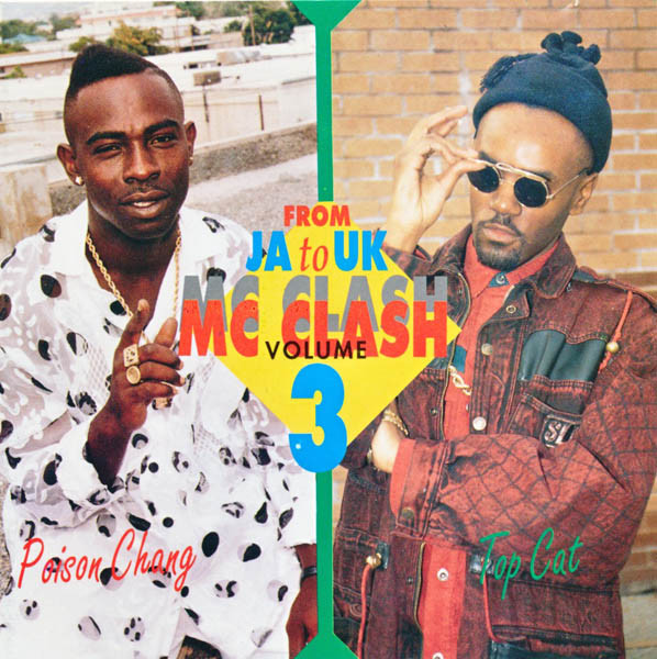 last ned album Poison Chang Top Cat - From JA To UK MC Clash Volume 3