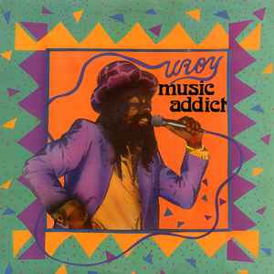 U-Roy – Music Addict (1987, Vinyl) - Discogs