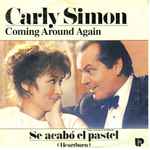 Cover of Coming Around Again - Tema Central De La Pelicula "Se Acabó El Pastel" (Heartburn), 1986, Vinyl