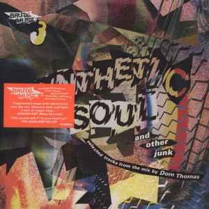 Brutal Music 3: Synthetic Soul And Other Junk - Dom Thomas