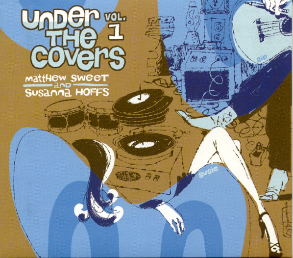 Matthew Sweet & Susanna Hoffs – Under The Covers Vol 1 (2020 