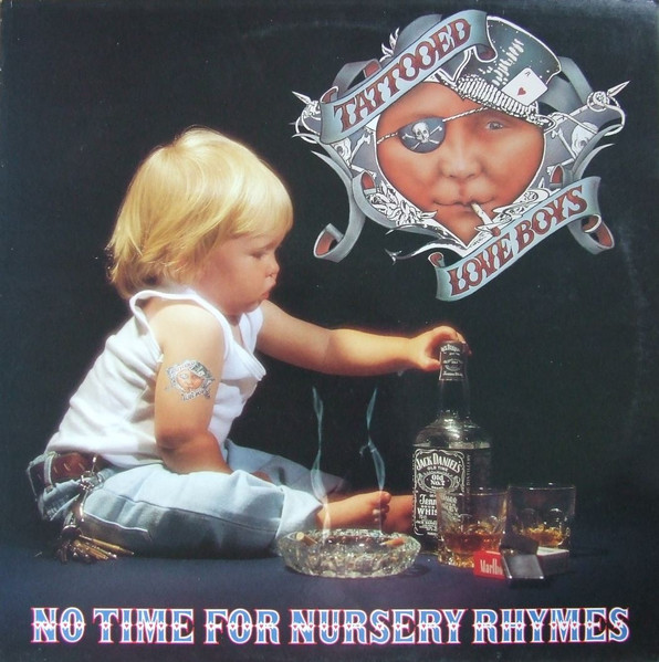 Tattooed Love Boys No Time For Nursery Rhymes Releases Discogs