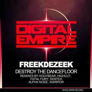 FreekDeZeek - Destroy The Dancefloor album cover
