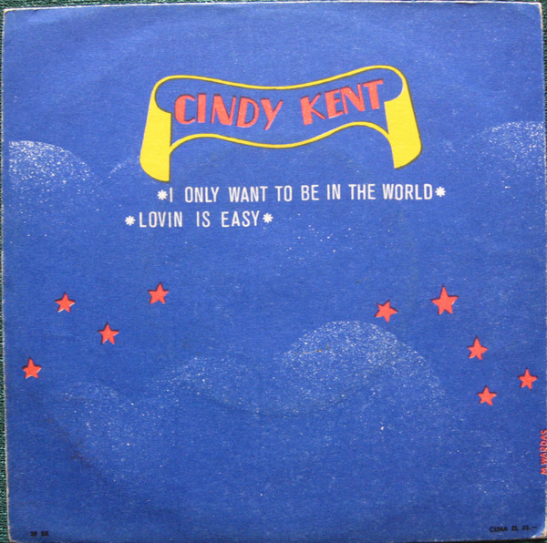 télécharger l'album Cindy Kent - I Only Want To Be In The World