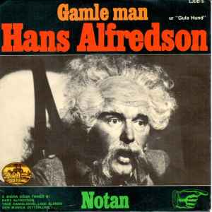 Hans Alfredson - Gamle Man / Notan