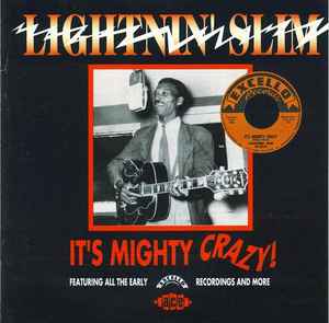 Lightning Slim - It's Mighty Crazy