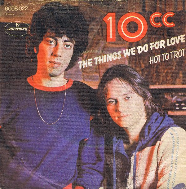 ladda ner album 10cc - The Things We Do For Love
