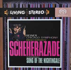 Scheherazade / Song Of The Nightingale - Rimsky-Korsakov, Stravinsky, Fritz Reiner, Chicago Symphony Orchestra