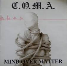 descargar álbum COMA - Mind Over Matter