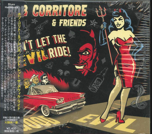 Bob Corritore & Friends – Don't Let The Devil Ride! (2018, CD