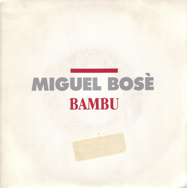 ladda ner album Miguel Bosé - Bambú