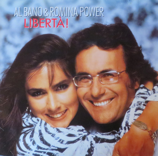 Обложка конверта виниловой пластинки Al Bano & Romina Power - Libertà!