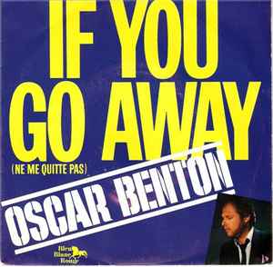 Oscar Benton - If You Go Away (Ne Me Quite Pas) album cover