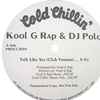 Kool G Rap & DJ Polo* - Talk Like Sex