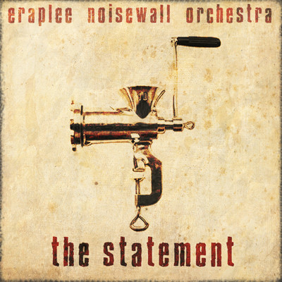 lataa albumi Eraplee Noisewall Orchestra - The Statement