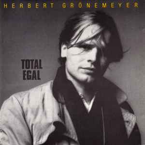 Herbert Grönemeyer - Total Egal