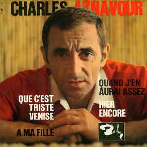 Que C'est Triste Venise - Charles Aznavour