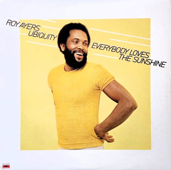 Roy Ayers Ubiquity – Everybody Loves The Sunshine (1976, All