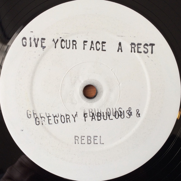 télécharger l'album Gregory Fabulous & Rebel - Give Your Face A Rest