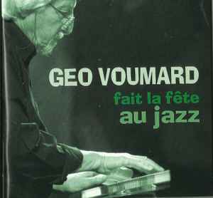 Géo Voumard - Fait La Fete Au Jazz album cover