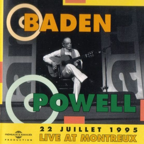 Baden Powell – Live At Montreux, 22 Juillet 1995 (1996, CD) - Discogs