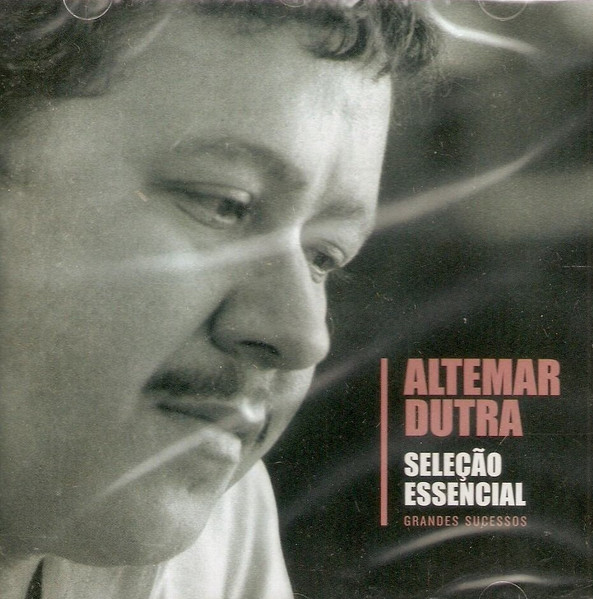 Altemar Dutra – Seleção Essencial (2010, CD) - Discogs