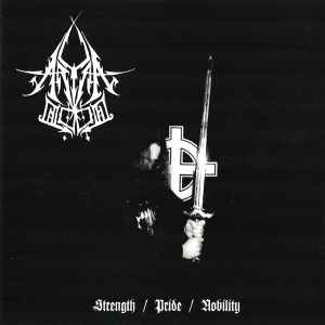 Strength / Pride / Nobility / The Chant Of Barbarian Wolves - Aryan Blood / Satanic Warmaster