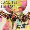 Cage The Elephant - Back Against The Wall